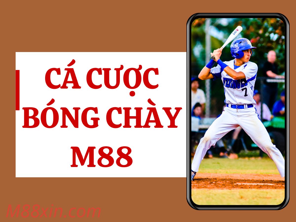 ca cuoc bong chay m88 cá cược bóng chày m88